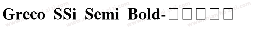 Greco SSi Semi Bold字体转换
